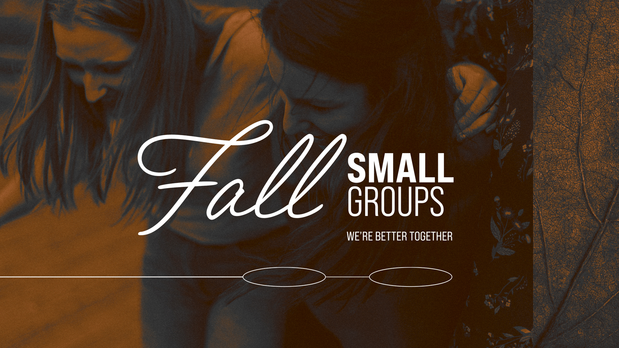 Fall Small Groups Duotone People Leaf - Subtitle.jpg