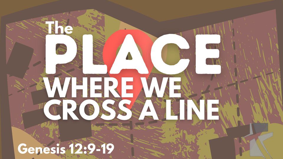 The Place Where We Cross a Line