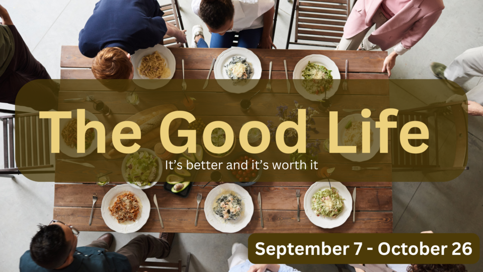 The Good Life Begins: Show Up