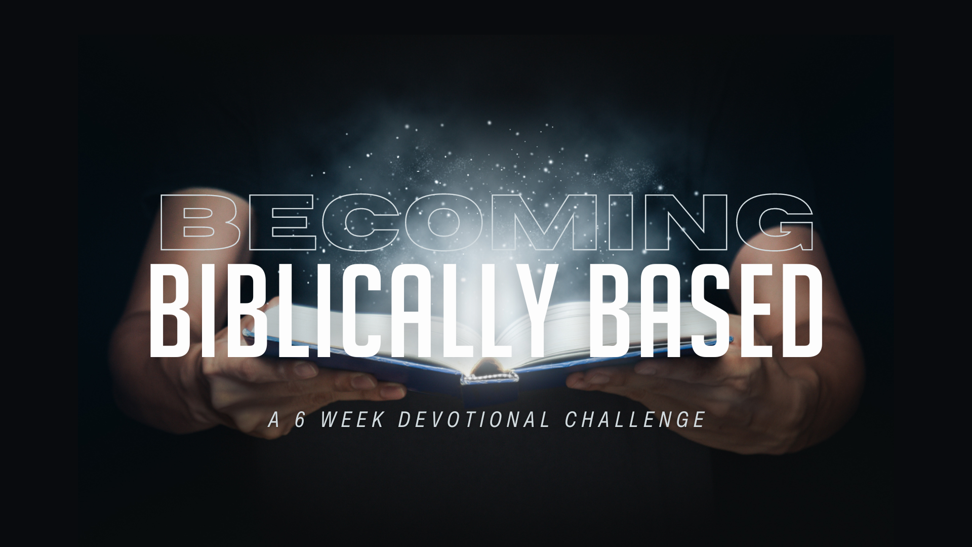 Becoming Biblically Based.png