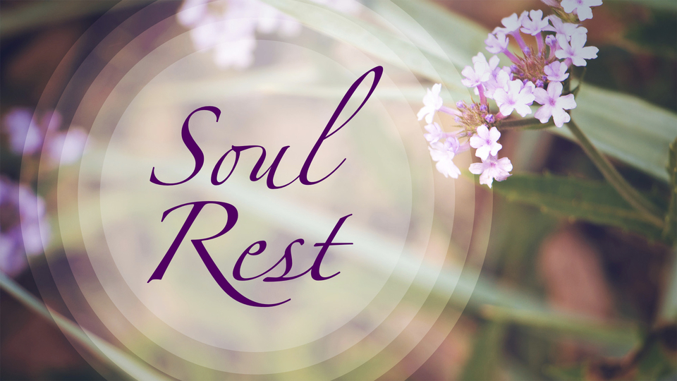 Rest For The Soul