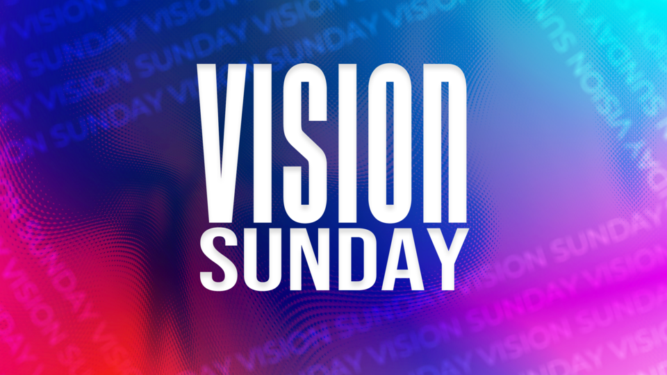 Vision Sunday: Courageous