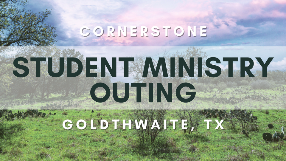 Student & Family Hang Out– Goldthwaite, TX